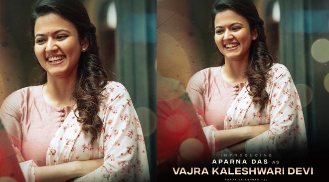 Aparna Das onboard Panja Vaisshnavj Tej's #PVT04(working title) as Vajra Kaleshwari Devi