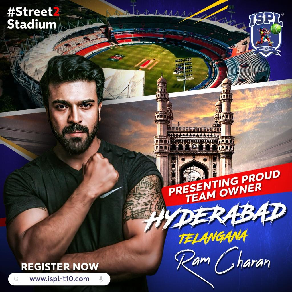 GLOBAL STAR RAM CHARAN THE PROUD OWNER OF HYDERABAD TEAM IN INDIAN STREET PREMIER LEAGUE