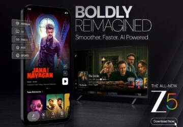 Presenting A Bold New Zee 5: Reinventing India’s Streaming Experience